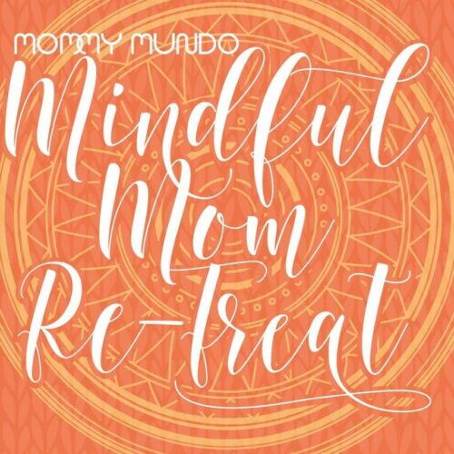 Start the Year Right with the Mindful Mom Re-Treat