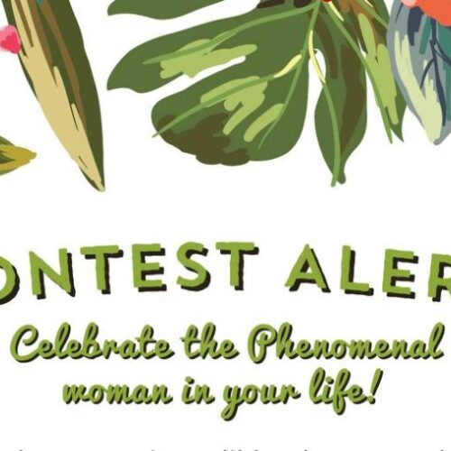 Contest: Celebrate the Phenomenal Woman in Your Life!